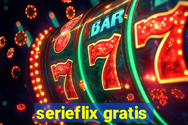 serieflix gratis